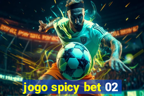 jogo spicy bet 02